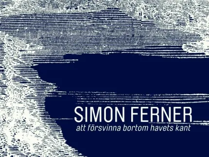 Abstrakt bild i blått och vitt med horisontella linjer och texten "SIMON FERNER" samt en mindre rad under..