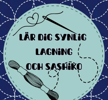 Illustrerad skylt med text om synlig lagning och sashiko, med nål, hjärta, stygnlinjer och garn på blå bakgrund..