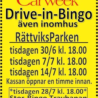 Gul affisch med text om Drive-in-Bingo även inomhus på RättviksParken samt datum och tider.