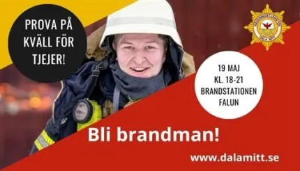 Affisch med brandman i skyddsutrustning, text om prova-på-kväll för tjejer och datum i Falun..