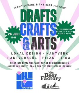 Färgglad affisch för evenemanget “Drafts Crafts & Arts” med datum, tider, och logotyper längst ned..