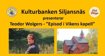 Gul affisch med rubriken ”Kulturbanken Siljansnäs” och två foton: en man i grön miljö och en röd kapellbyggnad..