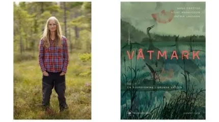 Till vänster står en blond kvinna i skogsglänta; till höger syns ett grönt bokomslag med texten "VÅTMARK"..