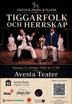 Affisch för teaterföreställning med skådespelare på scen och stor rubrik ”Tiggarfolk och herrskap”..