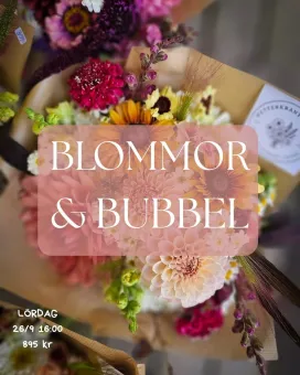Närbild av färgglad blombukett i brunt papper med överlagrad text ”BLOMMOR & BUBBEL” och liten info nere till vänster..