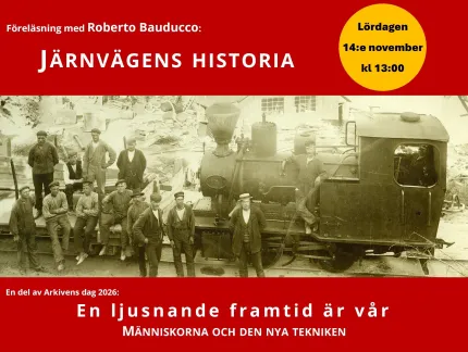 Röd affisch med svensk text och sepiafoto av arbetare som står vid ett ånglok på en byggarbetsplats..