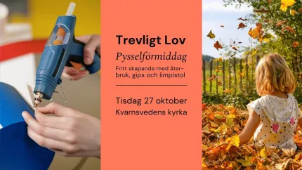 Tredelad affisch med limpistol i händer, text om pyssel, och barn som sitter bland höstlöv utomhus..
