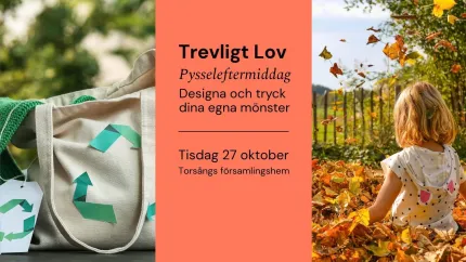 Affisch med text om pysselträff, med tygkasse och återvinningssymbol till vänster och barn i höstlöv till höger..