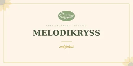 Beige affisch med grön logotyp och texten ”MELODIKRYSS” samt ”med frukost” och Lustigsgården Rättvik..