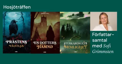 Affisch med tre bokomslag i mörk stämning och ett porträtt; text om författarsamtal med Sofi Grimmsten..
